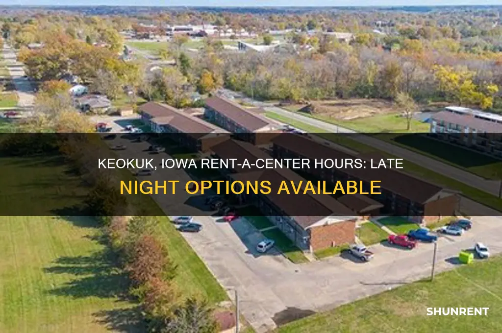 how late is rent a center open in keokuk iowa