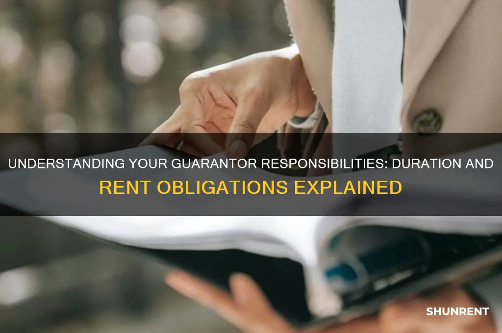 how long are you a guarantor for rent