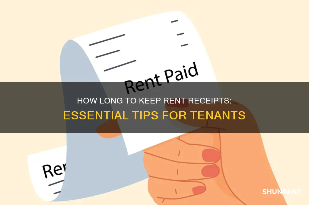how long do i keep rent receipts