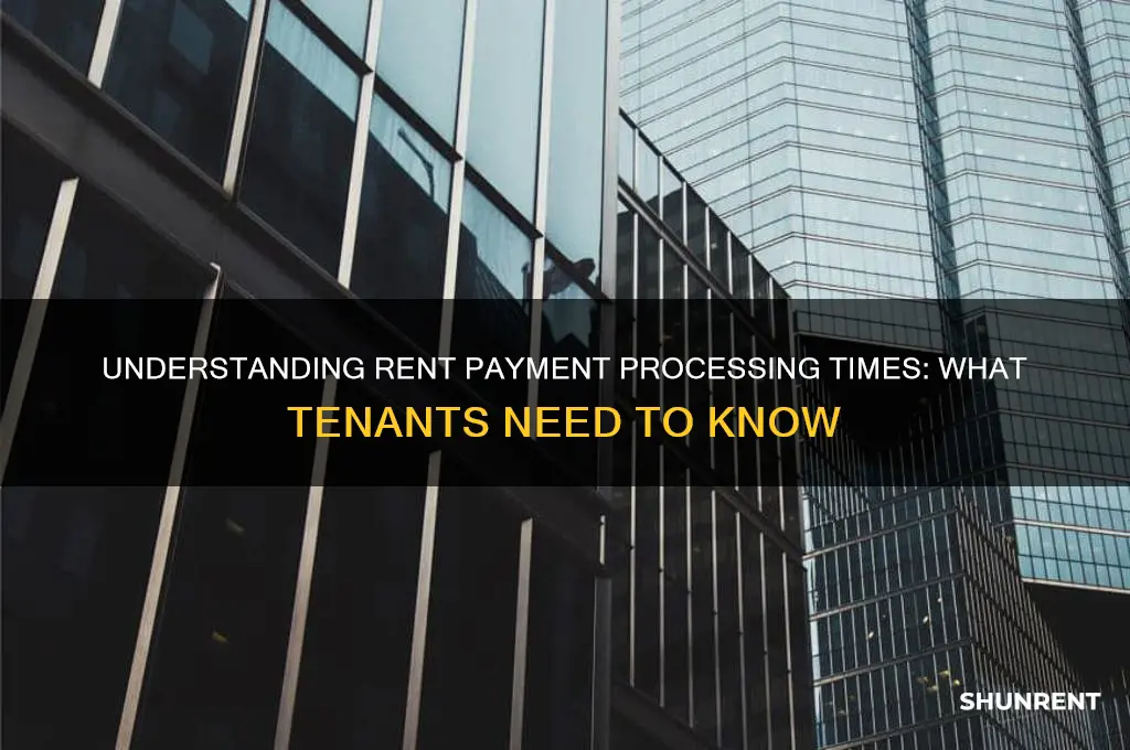 how long do rent payments take to process