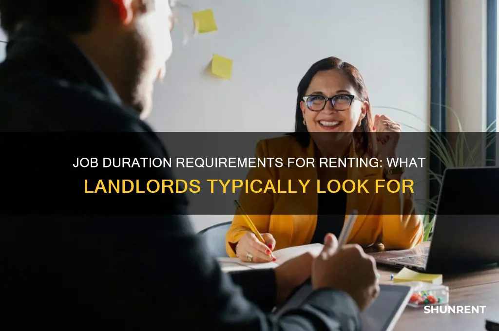 how long do you need a job to rent