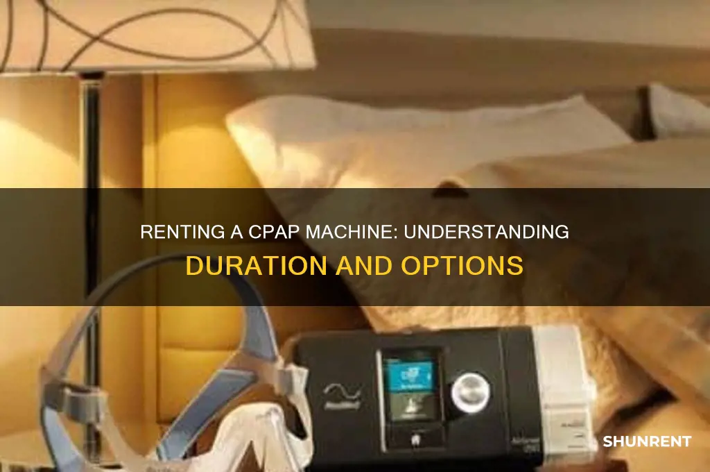 how long do you rent a cpap machine