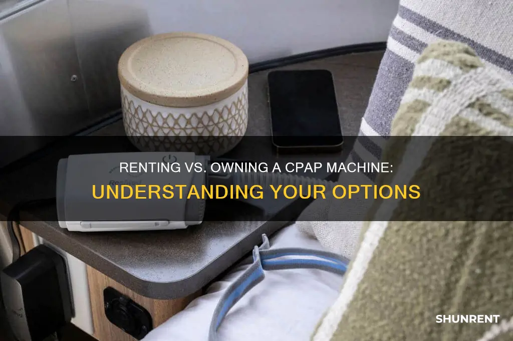 how long do you rent cpap before you own