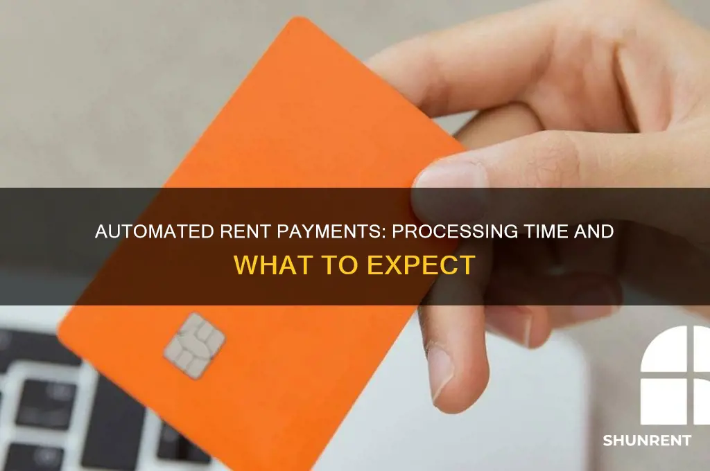 how long does automated rent payment take