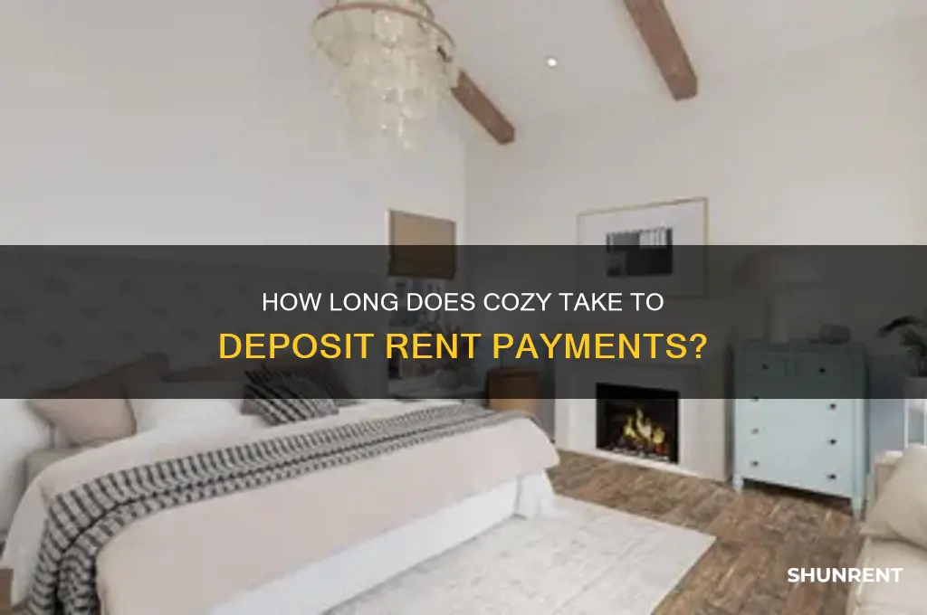 how long does cozy take to deposit rent