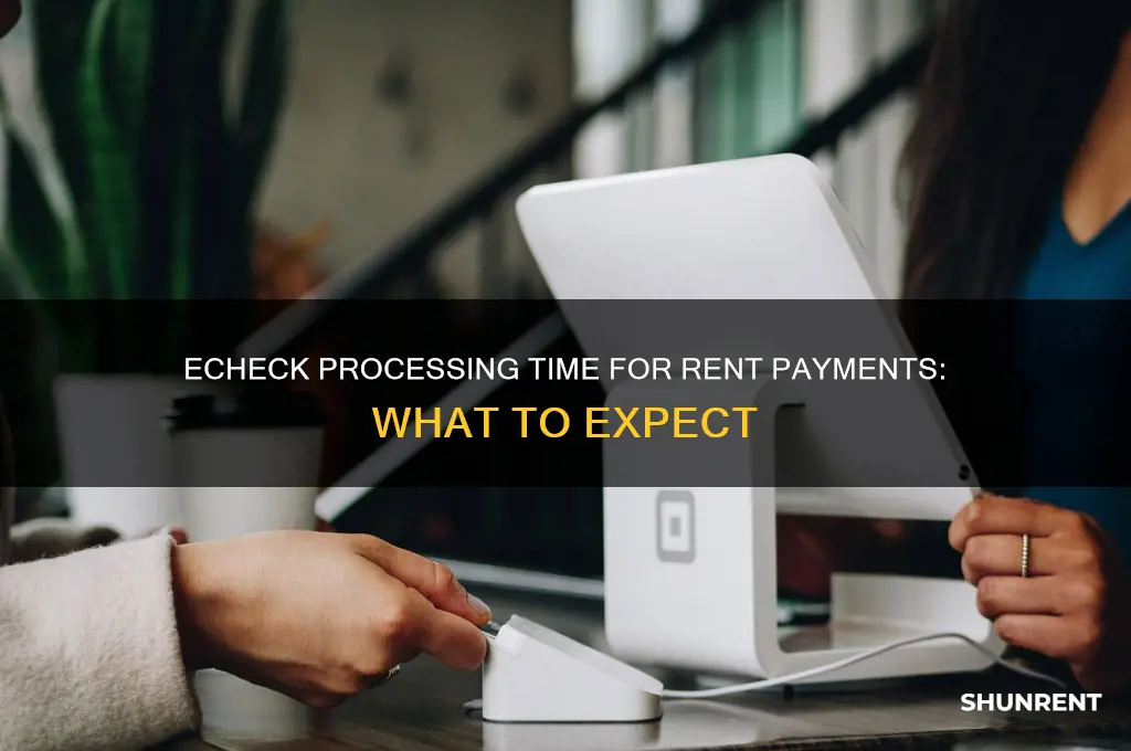 how long does echeck take for rent