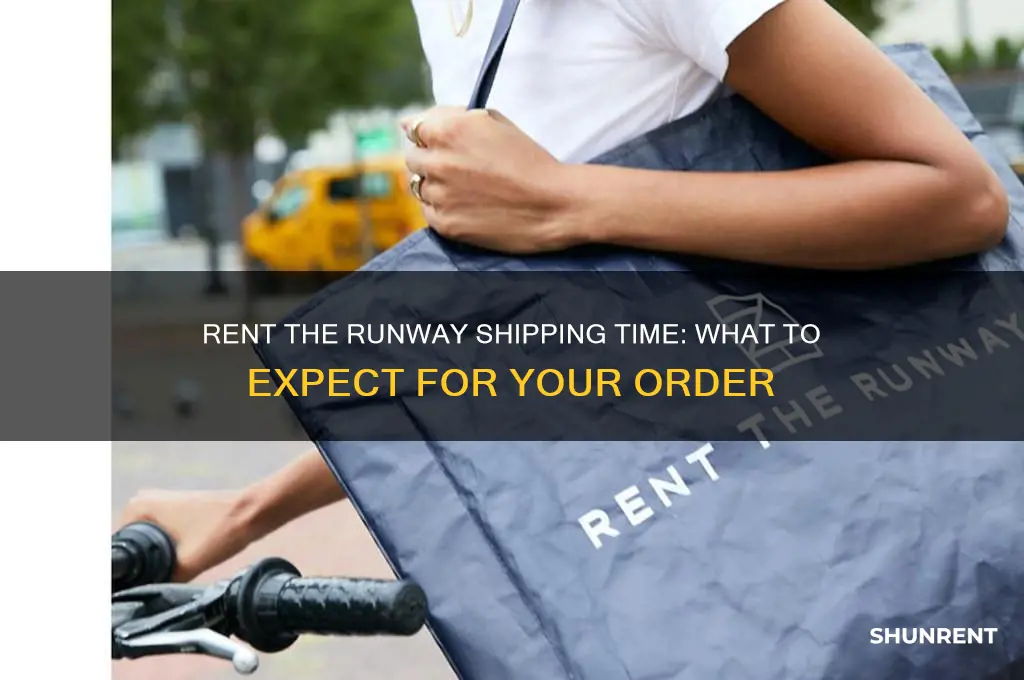 how long does it take rent the runway to ship