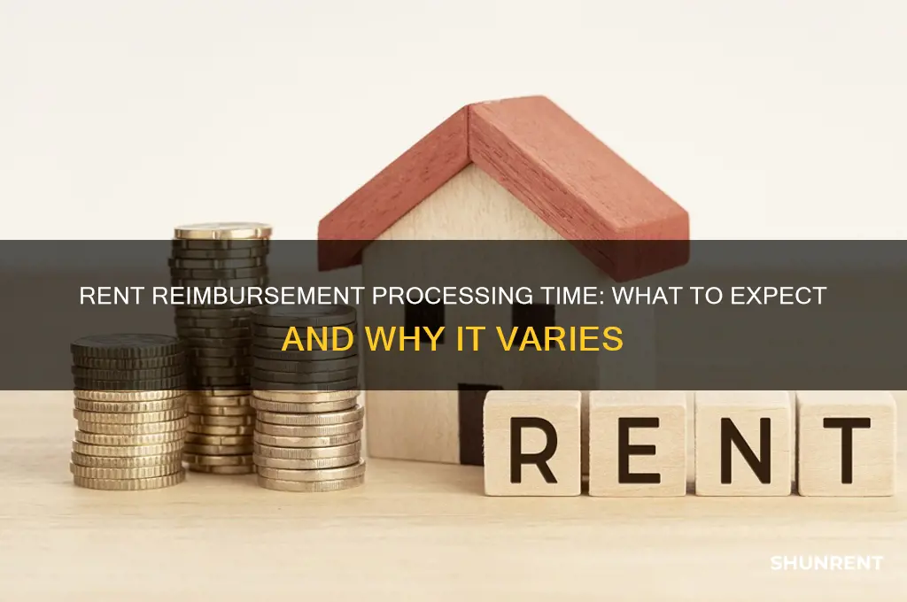 how long does it take to process rent reimbursement