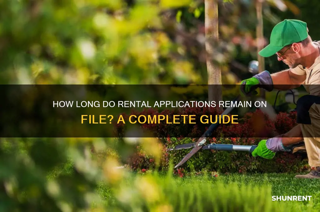 how long does your rent application stay on file