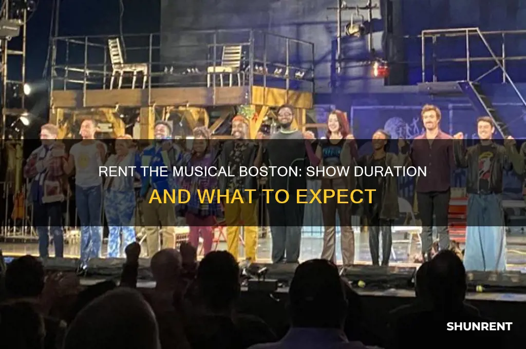 how long is rent the musical boston