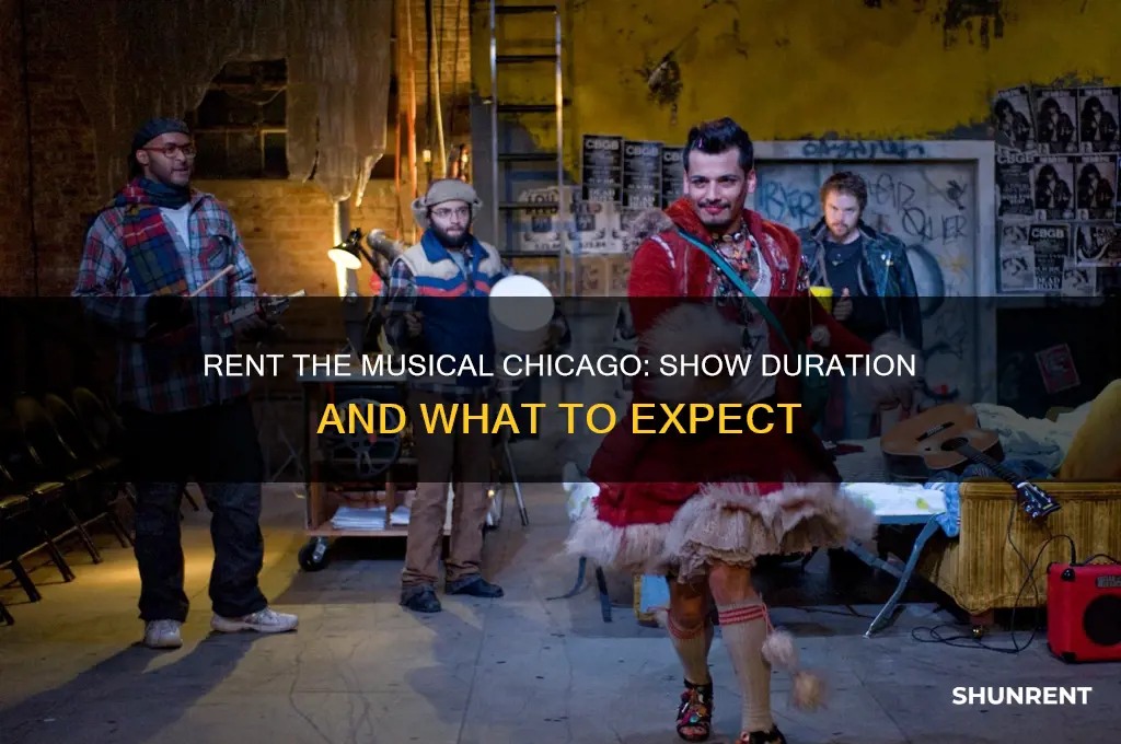 how long is rent the musical chicago