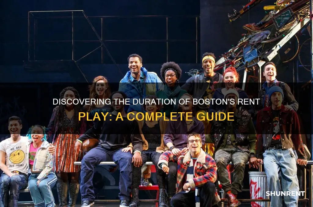 how long is the play rent in boston