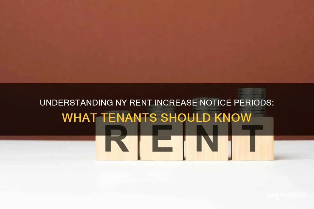 how long of a notice to raise rent in ny