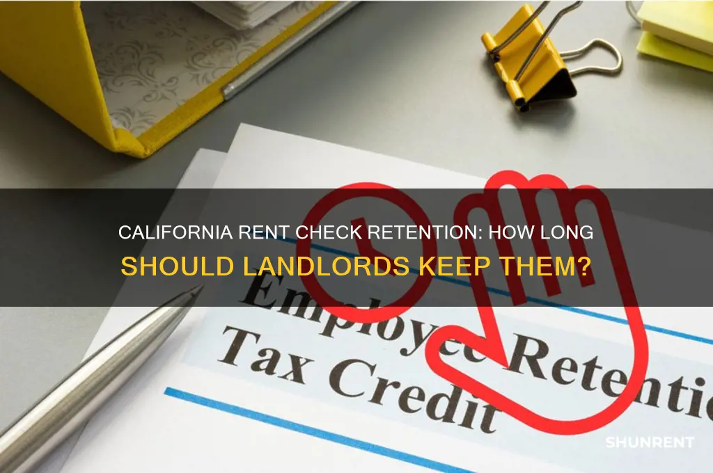 how long to hold onto rent check in california