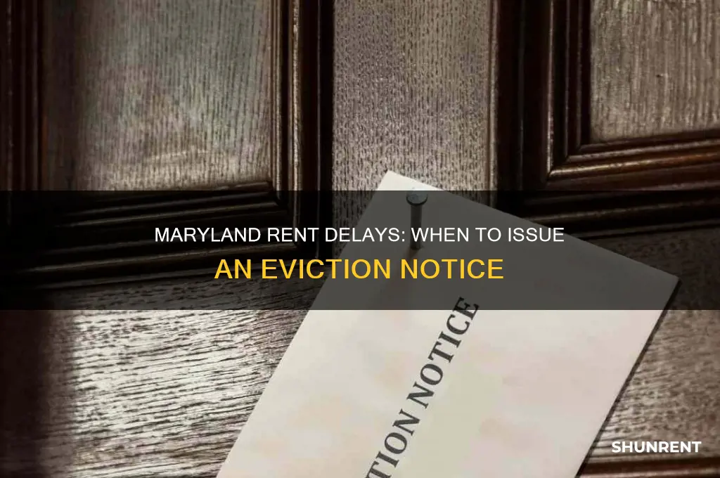 how long to wait for rent before eviction notice maryland