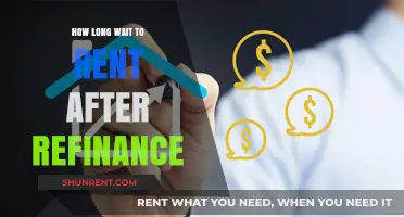 Timing Your Rental Plans: How Long to Wait After Refinancing