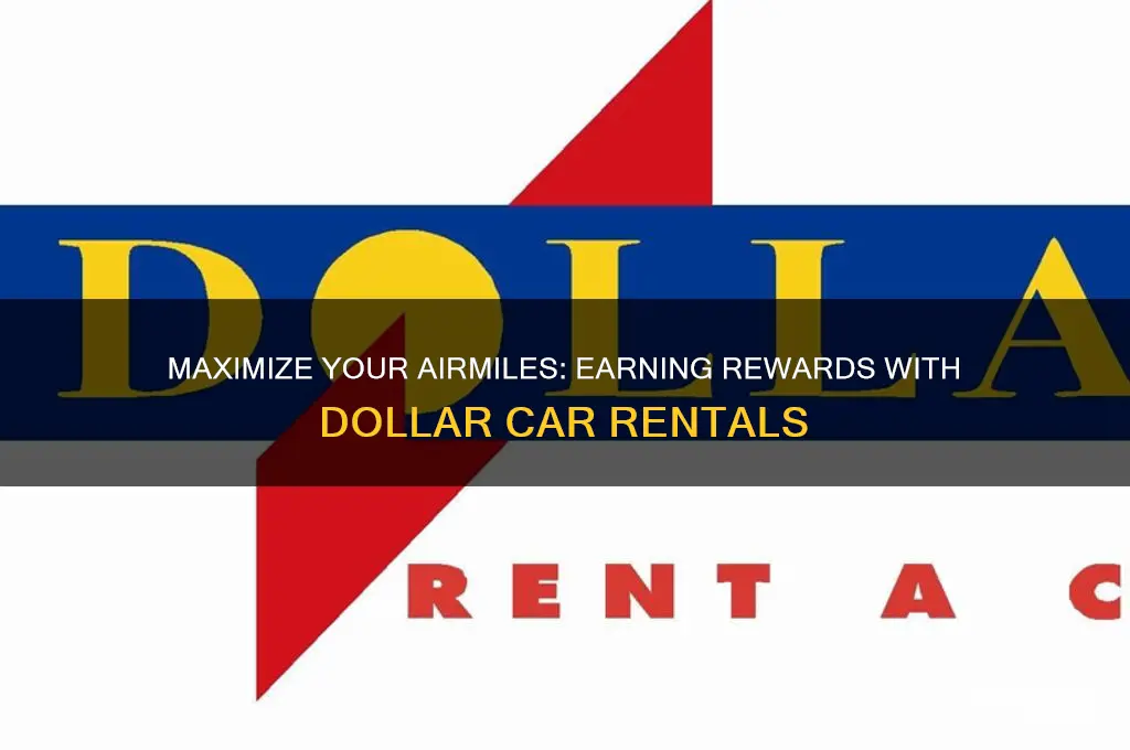 how many airmiles to i earn when renting from dollar