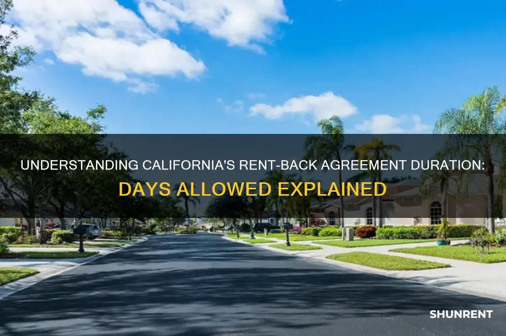 how many days rent-back allowed in california