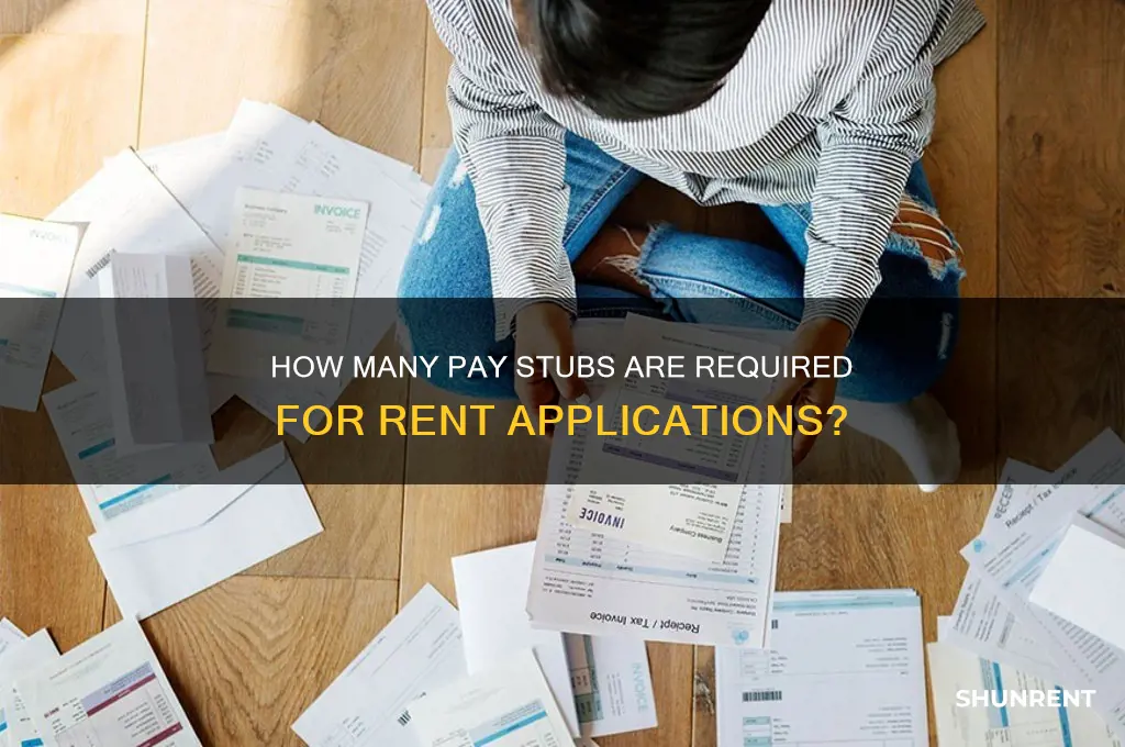 how many paystubs do i need to provide for rent