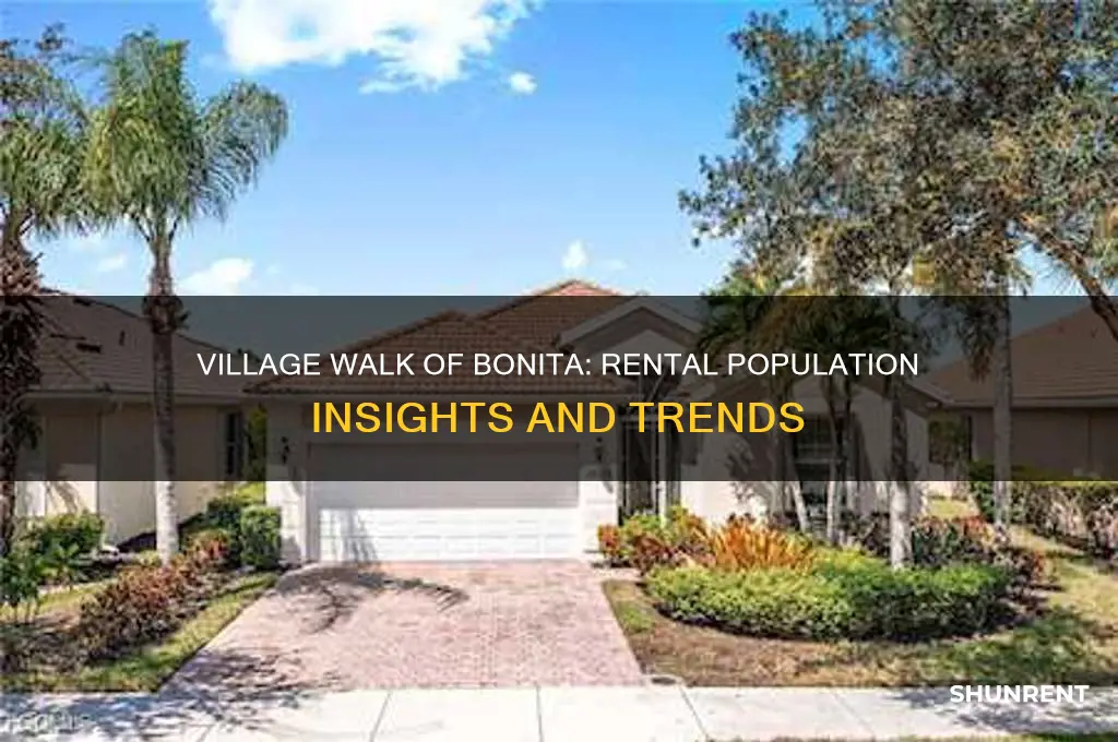 how many people rent in village walk of bonita