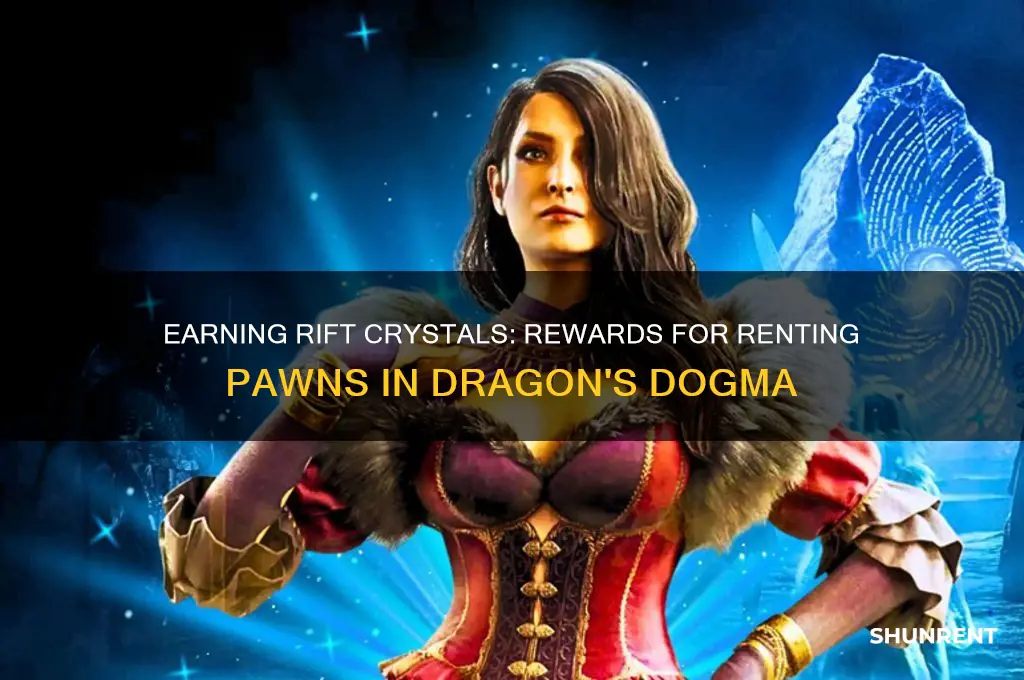 how many rift crystals are earned for rented pawns