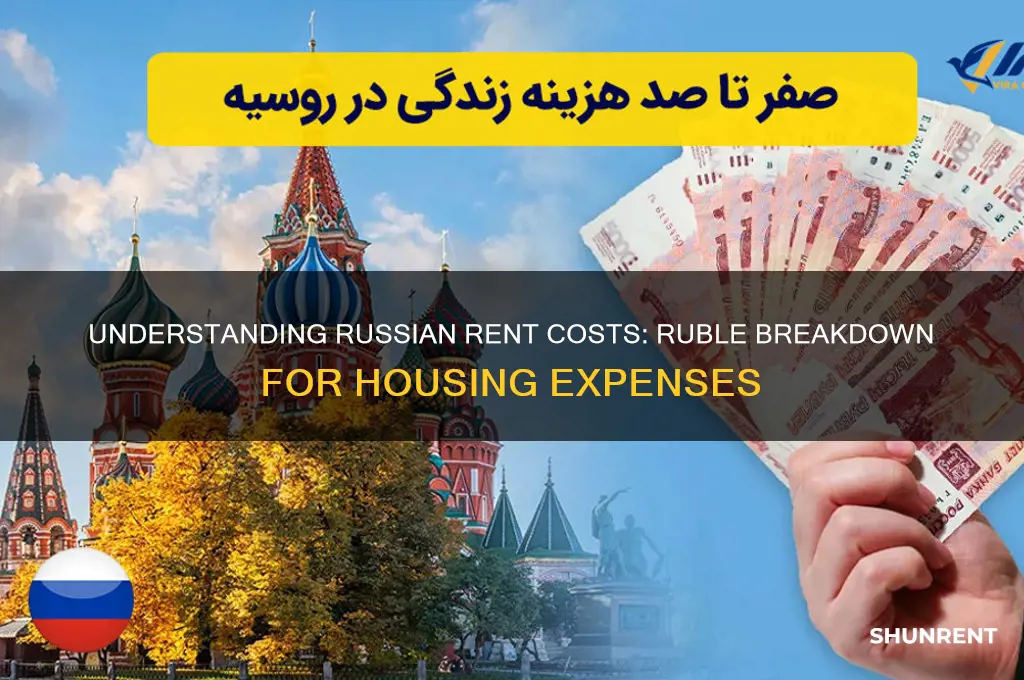 how many rubles is rent in russia