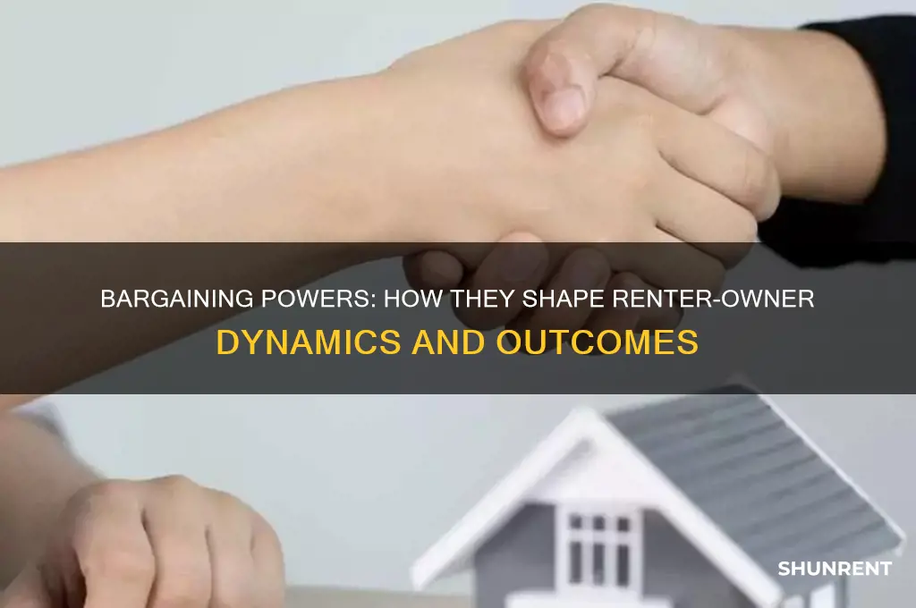 how may bargaining powers influence a renter and owner