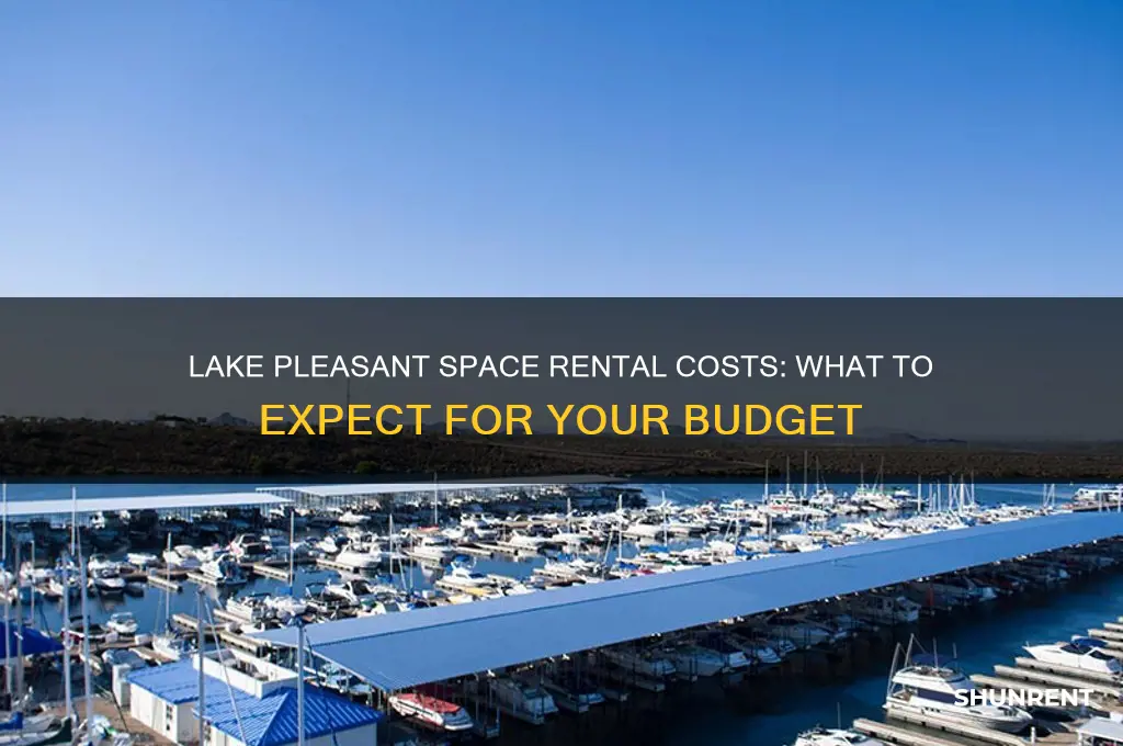 how mich is it to rent soace at lake pleasant
