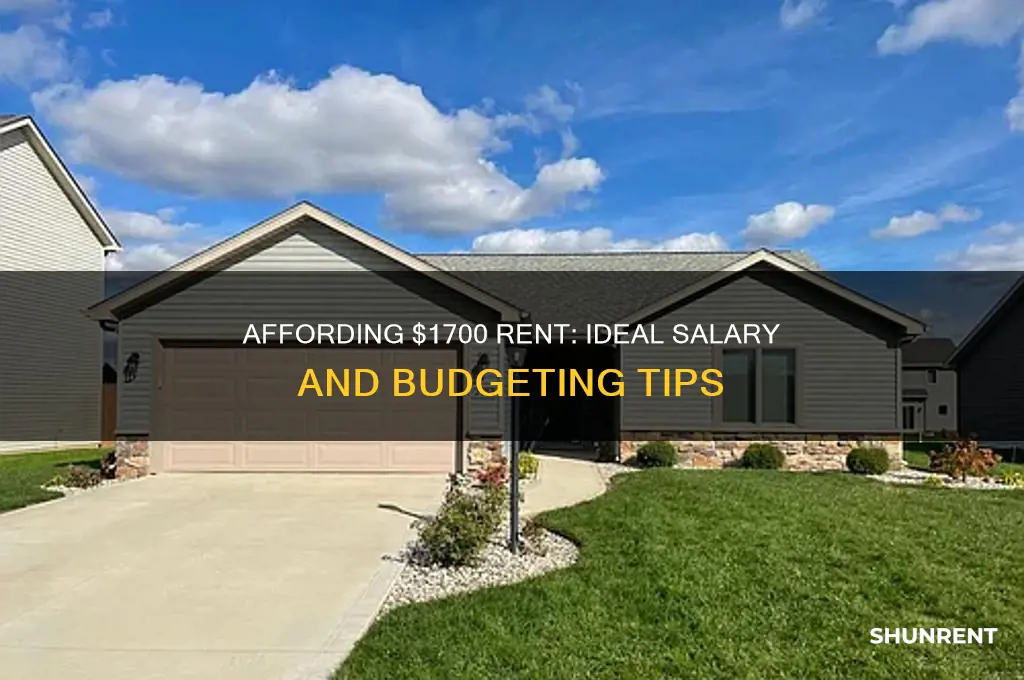 how mich should i make to afford 1700 rent