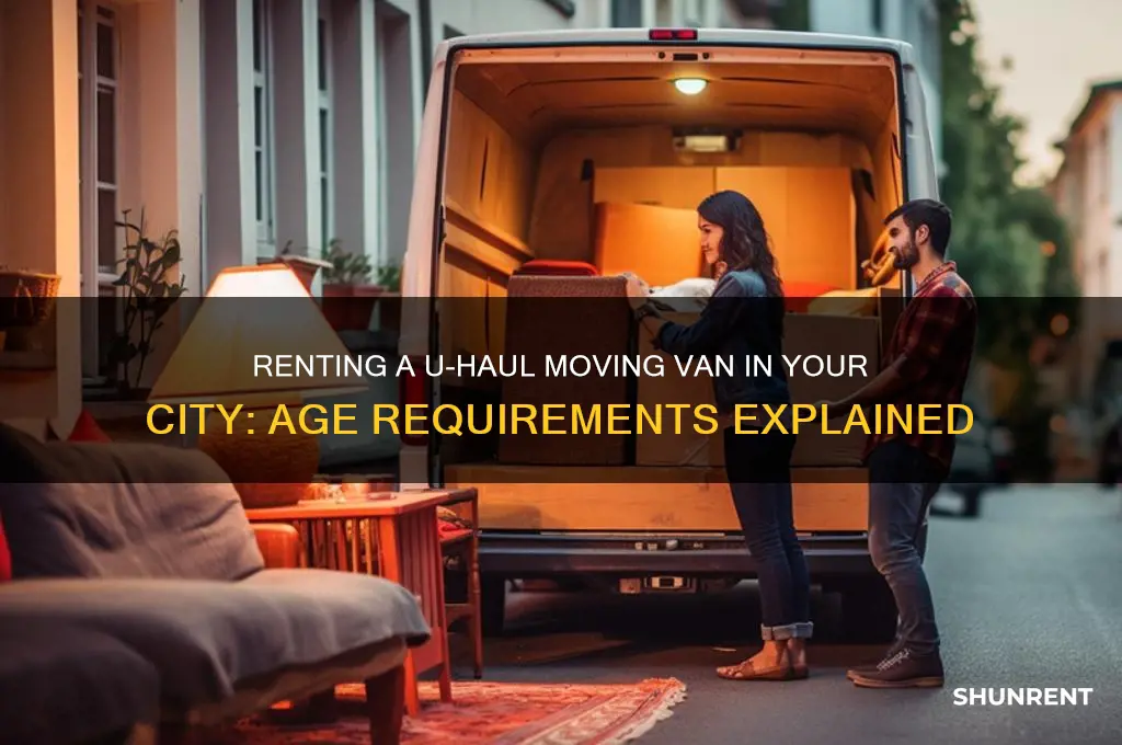 how okd to rent a moving van uhaul same city