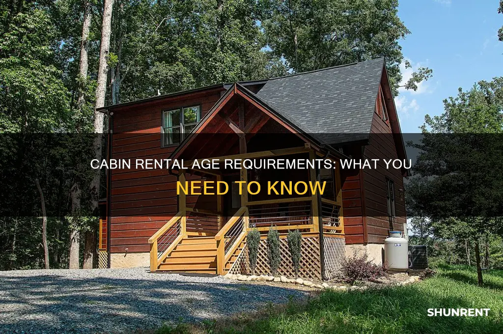how old do have to be to rent a cabin