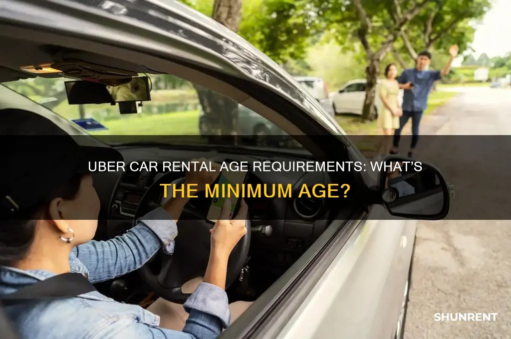 how old do you have to be for uber rent
