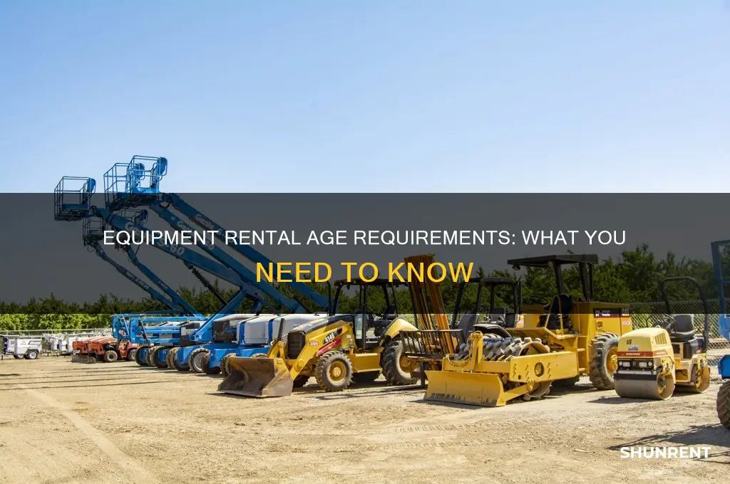 how old do you have to be to rent equipment
