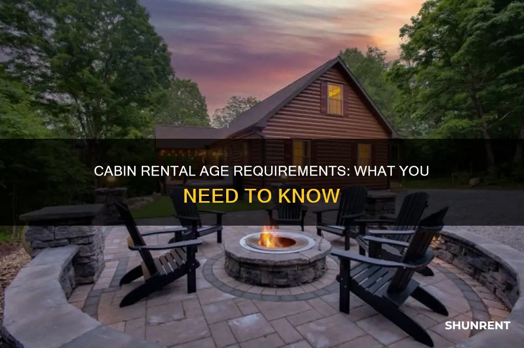 how old do you rent a cabin