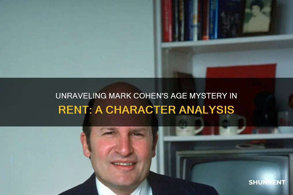 how old is mark cowan supposed to be in rent