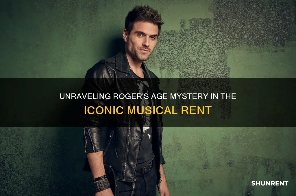 how old is roger supposed to be in rent