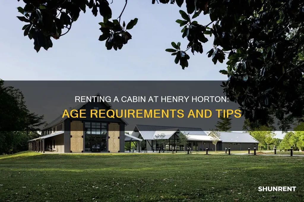 how old to rent a cabin at henry horton