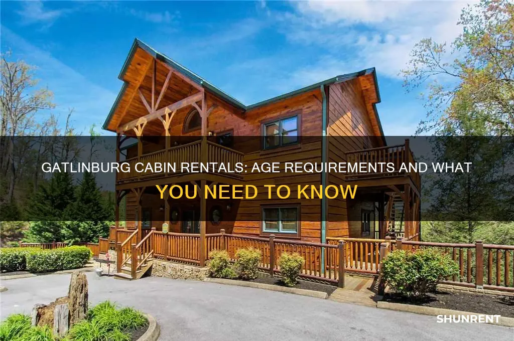 how old to rent a cabin in gatlinburg