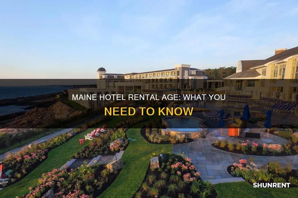 how old to rent a hotel in maine