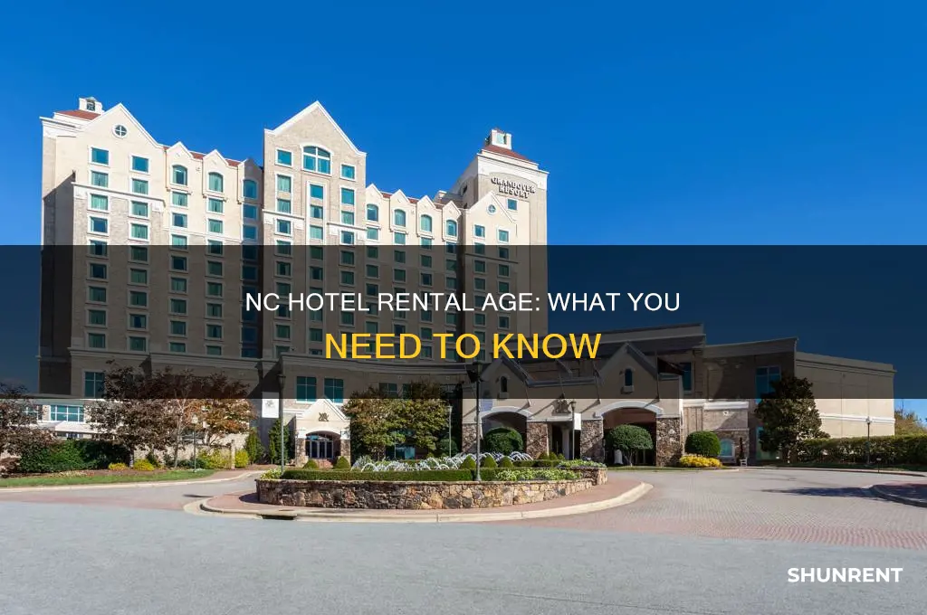 how old to rent a hotel in nc