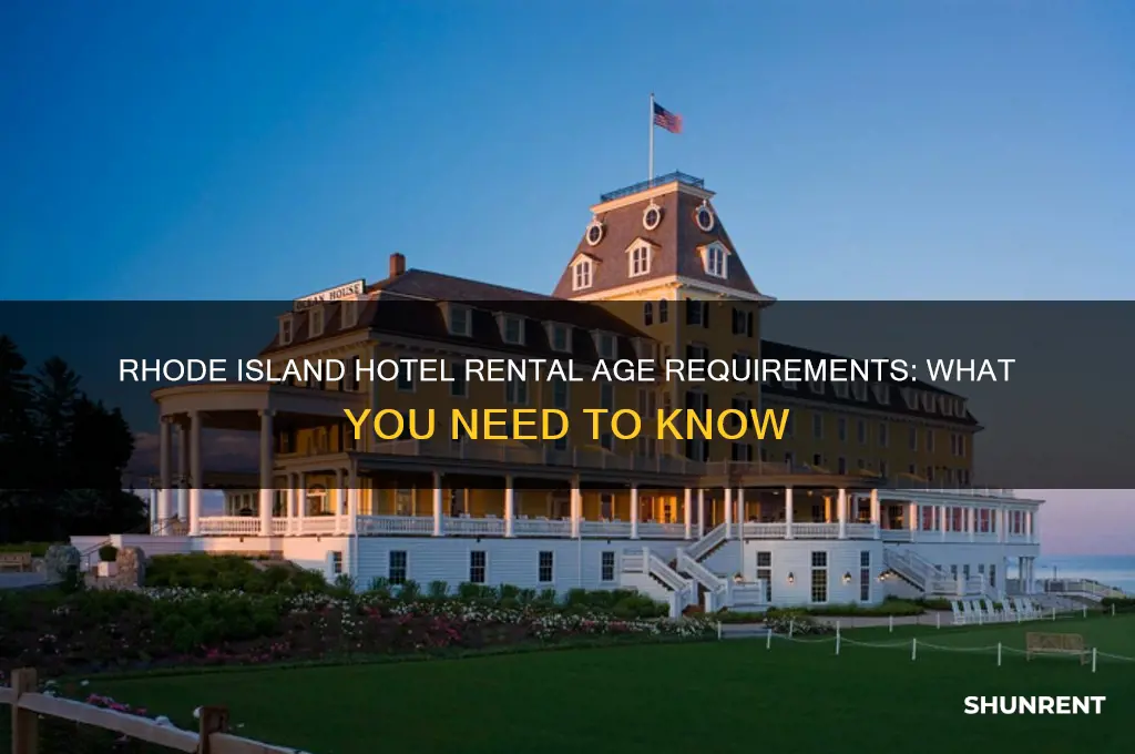 how old to rent a hotel in rhode island