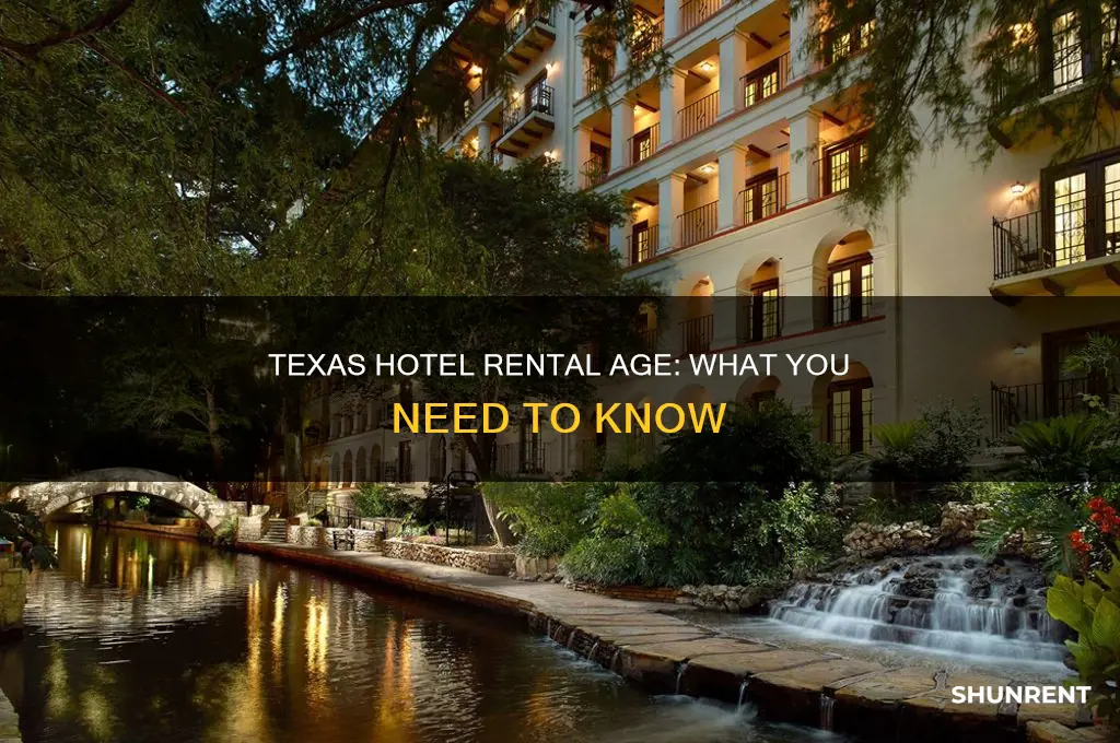 how old to rent a hotel in texas