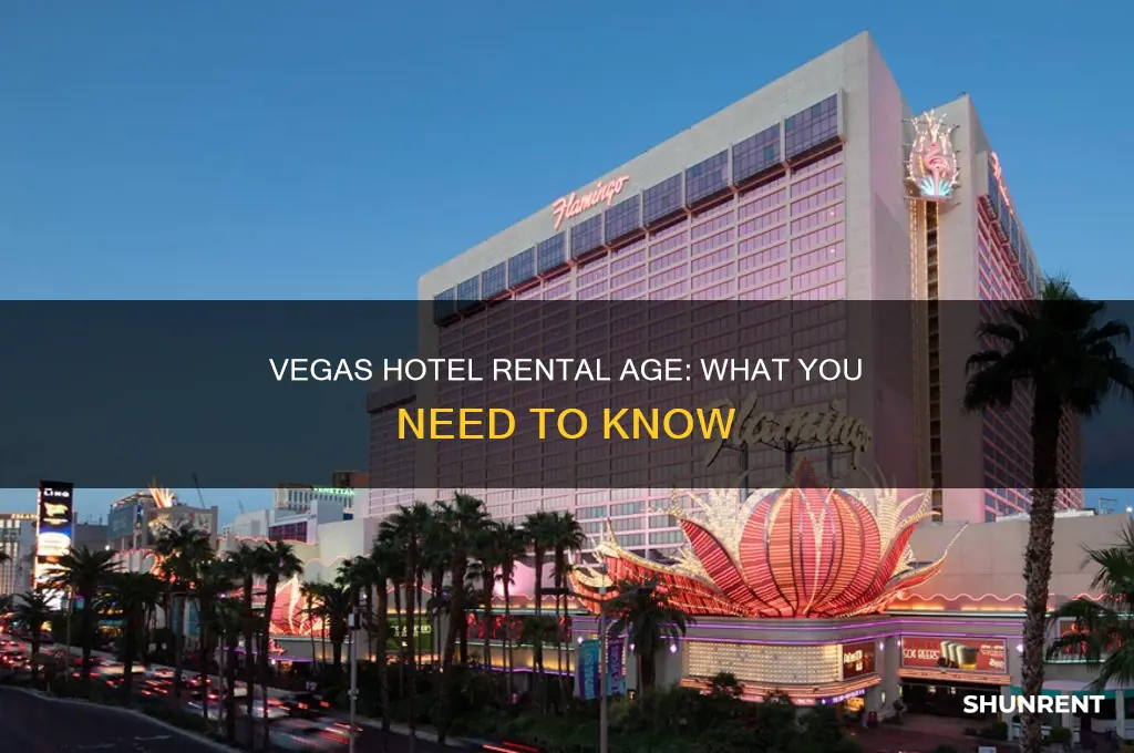 how old to rent a hotel in vegas