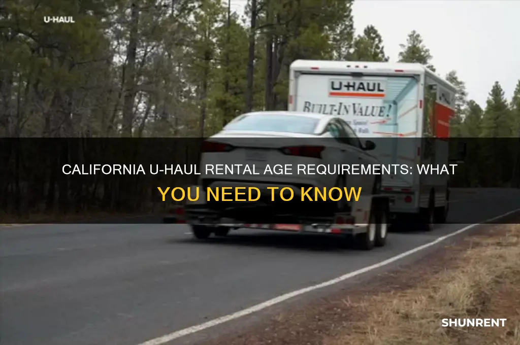 how old to rent a uhaul california