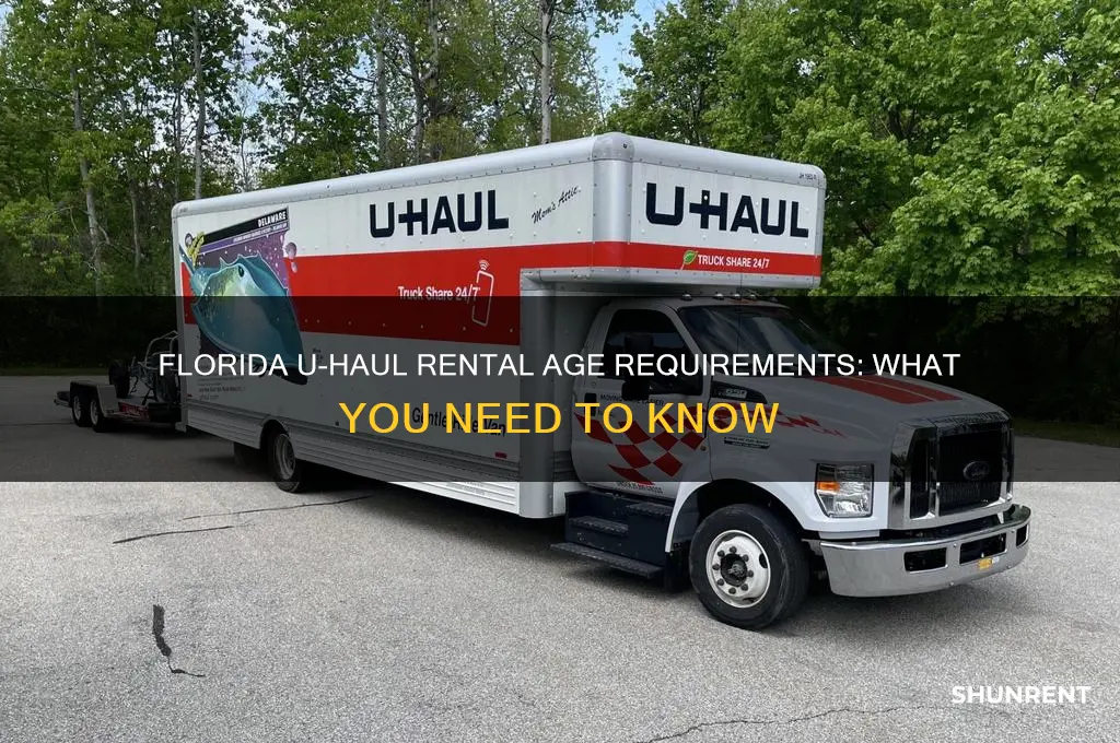 how old to rent a uhaul florida