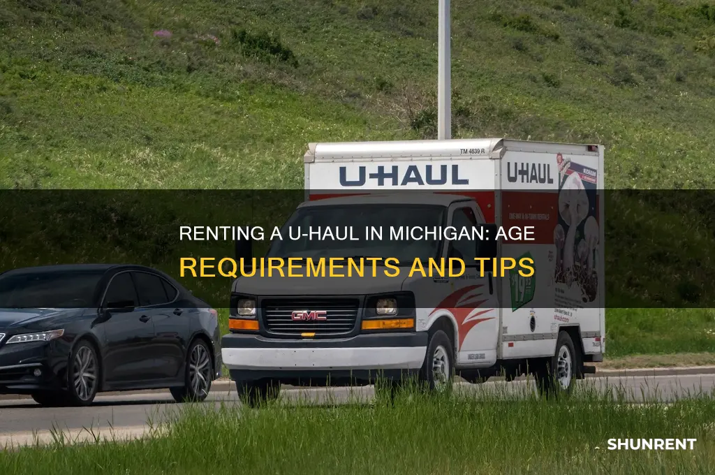 how old to rent a uhaul in michigan