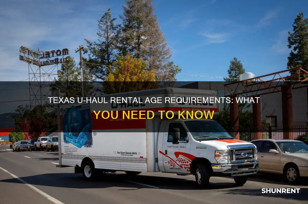 how old to rent a uhaul in texas