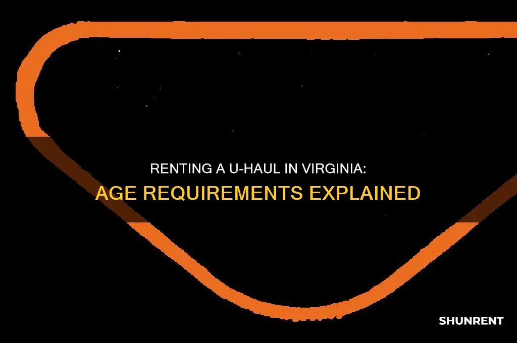 how old to rent a uhaul in va