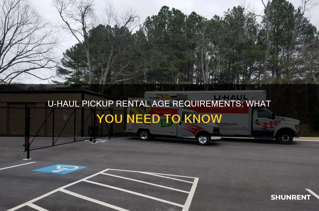 how old to rent a uhaul pickup