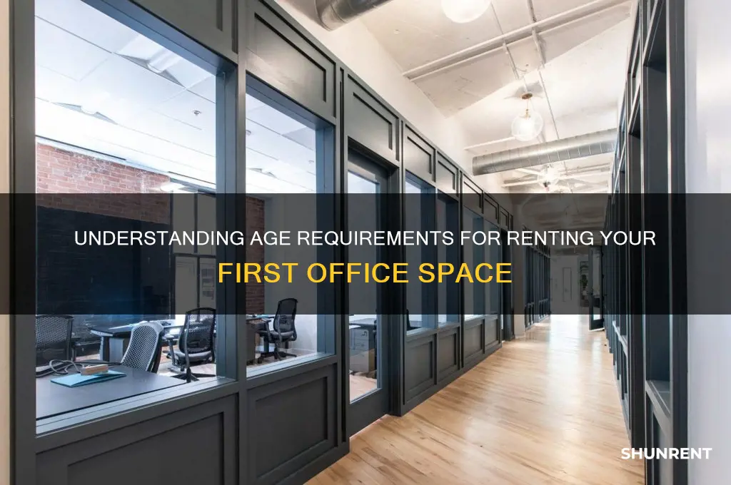 how old to rent an office space